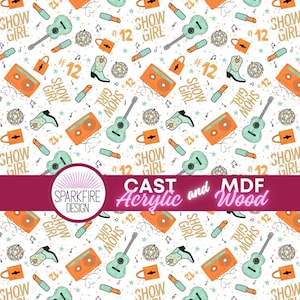 May include: A repeating pattern on a white background featuring teal guitars, orange cassette tapes, cowboy boots, disco balls, lipsticks, and coffee mugs. The words "SHOW GIRL" and the number "12" are also included. The words "CAST Acrylic and MDF Wood" are also included.