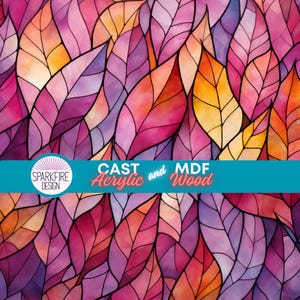 May include: A vibrant, abstract design featuring overlapping leaf shapes in shades of pink, purple, orange, and yellow. The image includes the text "CAST Acrylic and MDF Wood" and the Sparkfire Design logo.