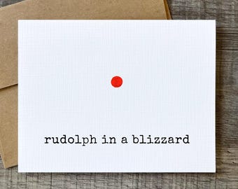 Simple Funny Christmas Card: Minimalist Design, Rudolph in a Blizzard