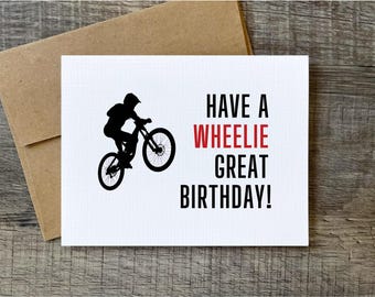 Mountain Biker Birthday Card: Wheelie Great Birthday