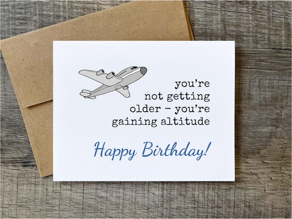 Funny Pilot Birthday Card: Airplane Pun - Gaining Altitude
