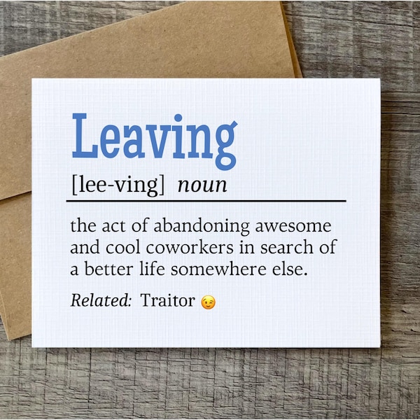 Funny Coworker Leaving Card: Abandoning Us, Traitor