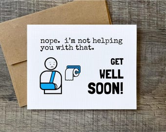 Funny Get Well Card: Crude Humor, Thinking of You