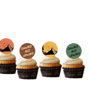 Printable cupcake topper- Onward and Upward