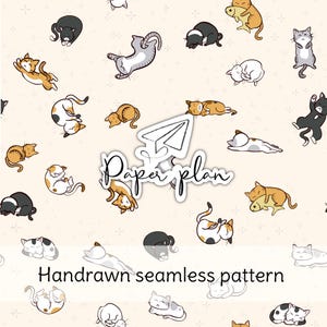 Peut inclure: Un motif sans couture dessiné à la main avec des chats de dessins animés dans diverses poses. Les chats sont en noir, blanc, orange et gris, sur un fond beige clair. Le texte "Paper plan" et "Handdrawn seamless pattern" sont également visibles.