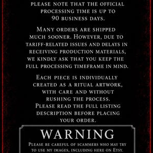 May include: A black informational sign with white text featuring the headers NOTICE and WARNING. The text outlines processing times of 90 business days, production details, and a copyright warning regarding the shop name Samael Shemal, Infernal Arts.