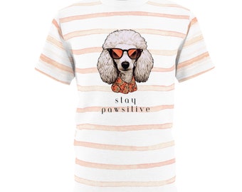 Cool Poodle Staying Pawsitive Unisex T-Shirt