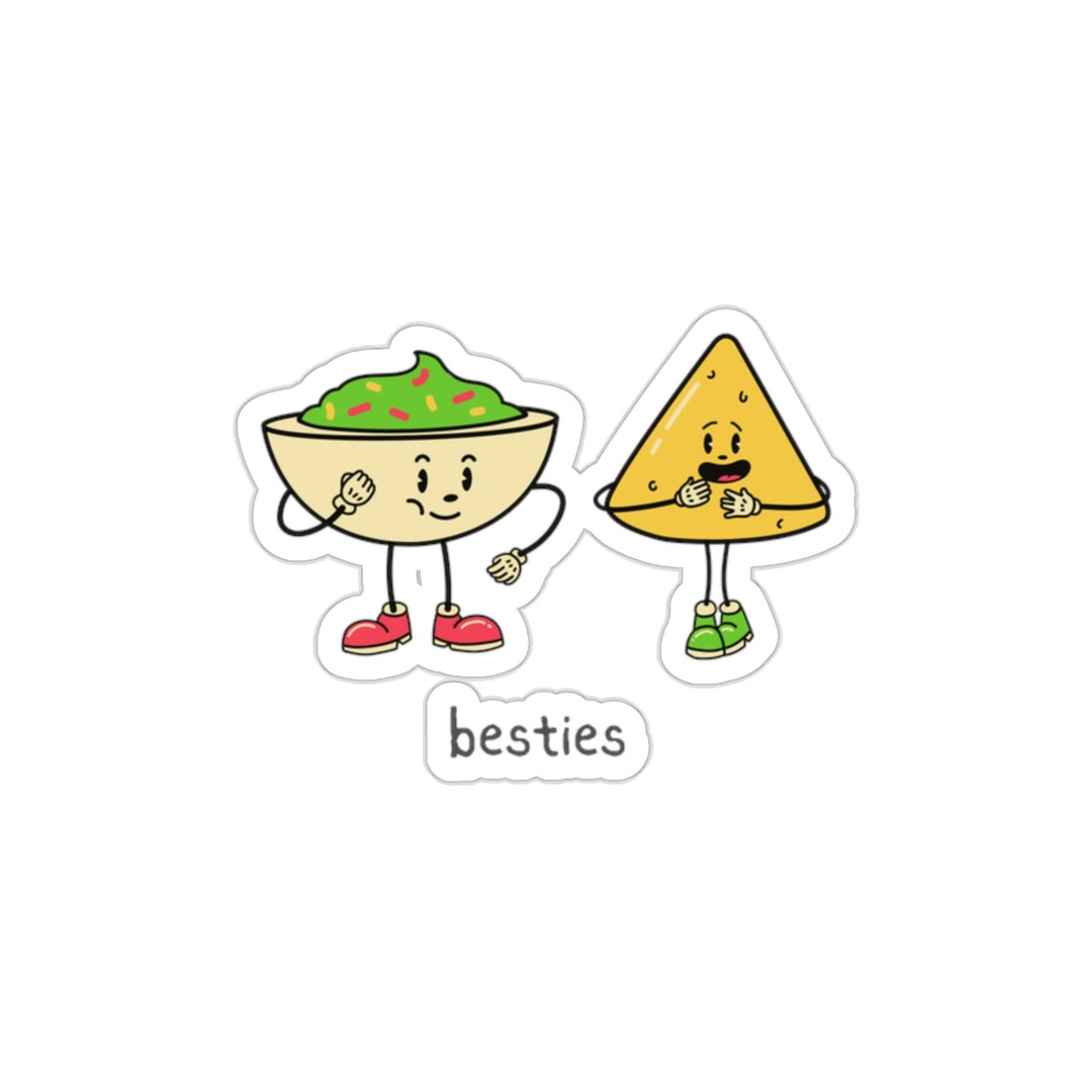 Chips and Guac Besties Sticker Etsy