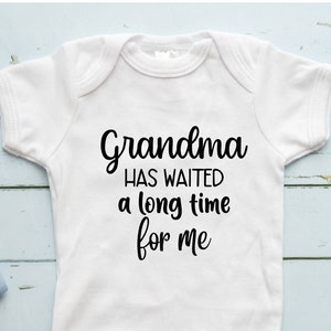 Oma hat lange auf mich gewartet Body - Neugeborene Body - neues Baby - Baby Mädchen Body - Baby Boy Body - Body - Enkel Body