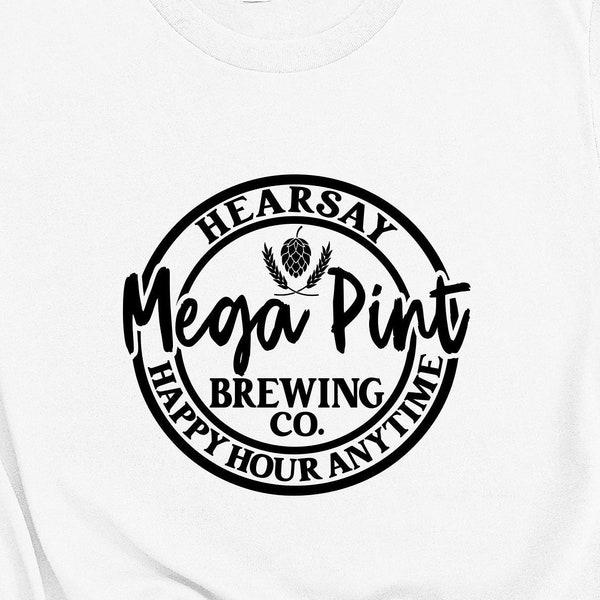 Mega Pint Brewing Company T-shirt- Hearsay T-Shirt - Happy Hour Anytime T-shirt -Johnny Depp Inspired T-Shirt - Mother's Day/Father's Day