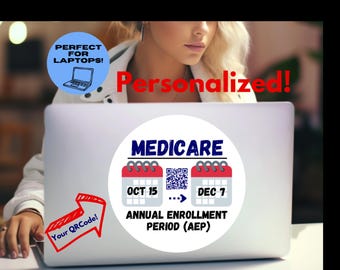 Custom Medicare QR Code Sticker: Insurance Agent Marketing - AEP Calendar