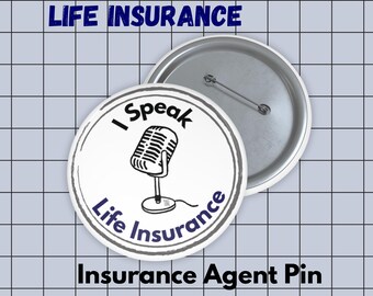 Pin Button - I Speak Life Insurance