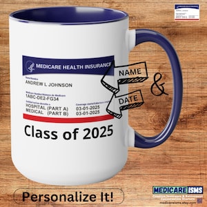 Gepersonaliseerde Medicare-koffiemok, gepensioneerde koffiemok, gepersonaliseerde Medicare Card-koffiemok, Medicare Class of 2025