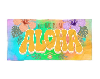 You Had Me at Aloha Beach Towel | Tropical Hibiscus Retro