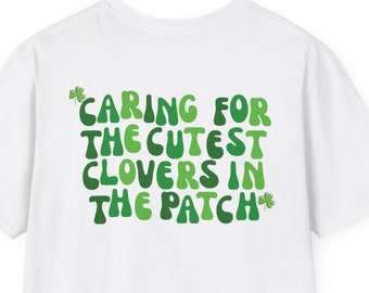 NICU Nurse St Patrick's Day Shirt: Caring for Clovers