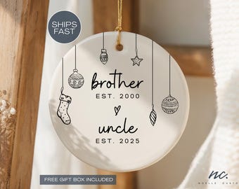 Brother to Uncle Ornament New Uncle Christmas Ornament Promoted to Uncle Ornament Pregnancy Reveal to Brother Ornament Future Uncle Ornament