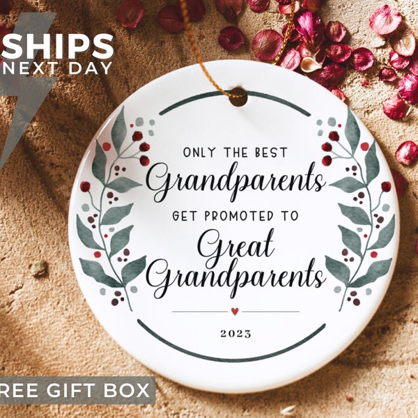 Great Grandparents Pregnancy Announcement Christmas Ornament Only The Best Grandparents Get Promoted to Great Grandparents Baby Announcement