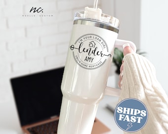 Custom Lender 40oz Quencher Tumbler Gift for Mortgage Broker Loan Officer Tumbler with Handle for Loan Girl Closing Gift Lender Tumbler
