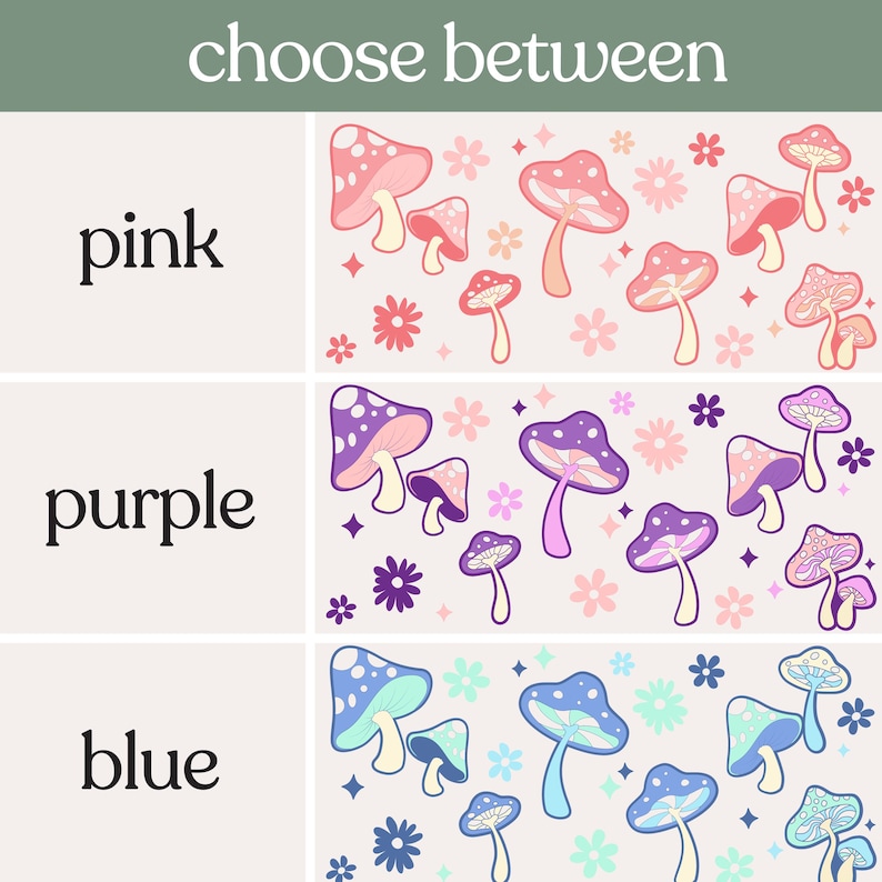 May include: Choose between pink, purple, or blue mushroom patterns. Each pattern features a repeating design of mushrooms with white dots and flowers.