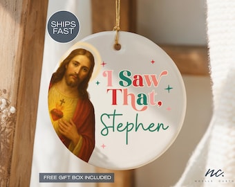 Funny Jesus Ornament Custom I Saw that Jesus 2025 Christmas Tree Ornament for Friend Humor Religious Ornament White Elephant Gift Jesus Meme
