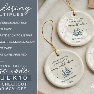 May include: Three round white ceramic ornaments with gold hanging strings. Each features a watercolor pine tree illustration, black stars, and the text: A friend is God's way of making sure we never walk alone, plus custom names and the year 2025.