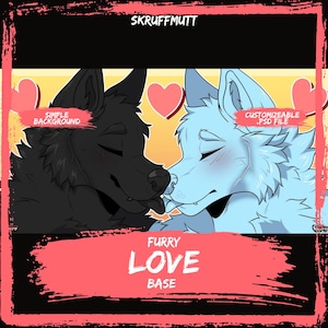 May include: A digital illustration titled FURRY LOVE BASE by SKRUFFMUTT featuring two anthropomorphic wolf-like characters with closed eyes and blushing cheeks. One is black and the other is light blue, both with tongues out, set against pink hearts.