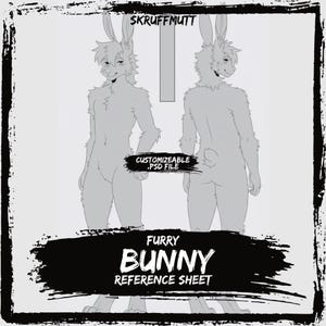 May include: A black and white digital reference sheet featuring a front and back view of an anthropomorphic bunny character. The text reads SKRUFFMUTT, CUSTOMIZABLE .PSD FILE, and FURRY BUNNY REFERENCE SHEET. The character has long ears and fur.