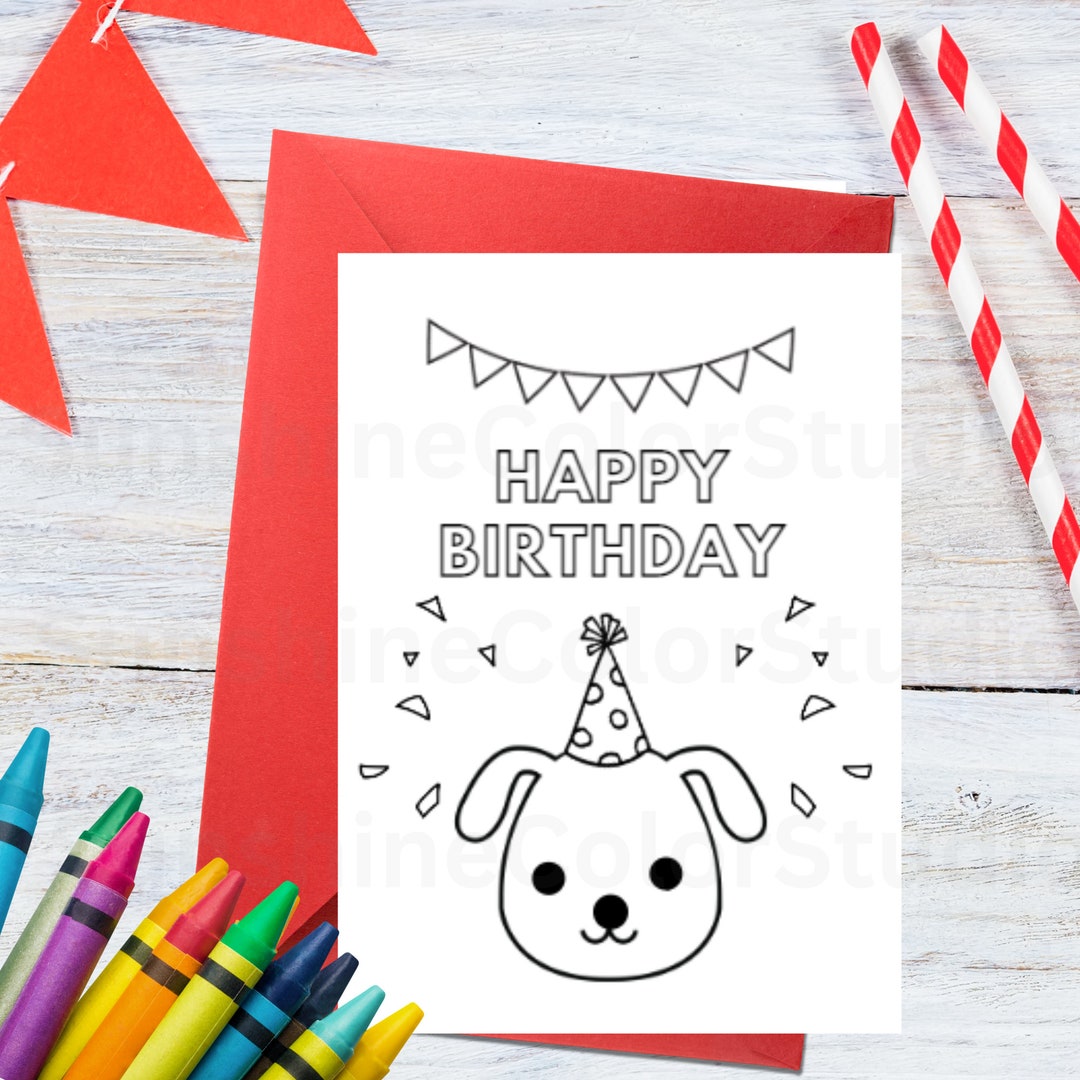 Printable Happy Birthday DOG Coloring Card & Sheet, Kid's Party ...