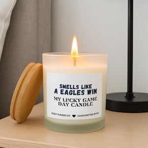 Smells Like An Eagles Win Candle | Unique Gift Idea | Football Candle | Philadelphia Eagles | Game Day Decor | Sport Themed Candle