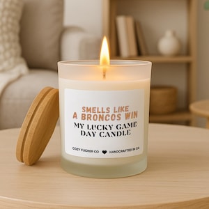 Smells Like A Broncos Win Candle | Unique Gift Idea | Denver Broncos Gift Candle | NFL Broncos Candle | Game Day Decor | Sport Themed Candle