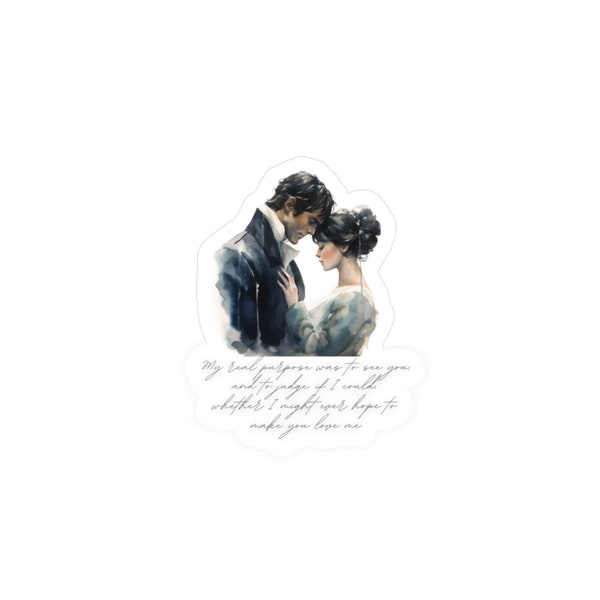 Pride and Prejudice Mr Darcy purpose Jane Austen Elizabeth Bennet Proposal Fan Art Quote Bookish Sticker booklover gift for her period drama