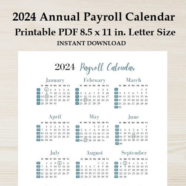 2024 Annual Printable Payroll Calendar, Download Yearly Payroll Calendar with holidays & week numbers, Sun-Sat, Pay periods, working days