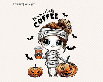 Mummy Needs Coffee Halloween png, Mummy png, Halloween png, trending png, Gothic png, Bat png, Mommy Mombie png, Pumpkin png, Coffee PNG