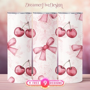 May include: Three stainless steel tumblers with a pink and white cherry and bow pattern. The tumblers are on a wooden surface. 9 FREE DESIGNS.