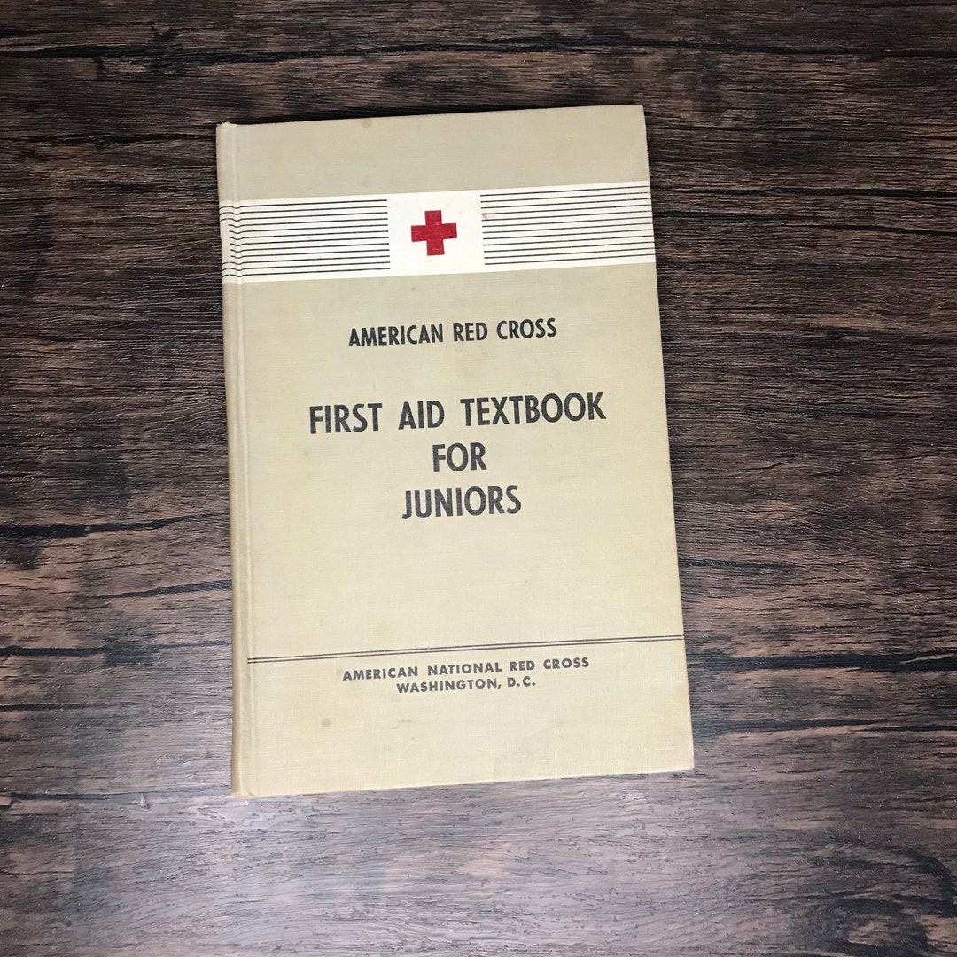 Vintage American Red Cross First Aid Textbook for Juniors Etsy