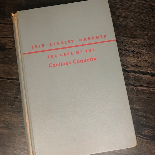 Vintage 1949 The Case of the Cautious Coquette by Earle Stanley Gardner. Grey Gray Hardcover Book. Perry Mason Mystery.