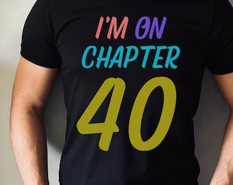 Camiseta de cumpleaños número 40, camiseta de cumpleaños número 40, camiseta de cumpleaños, regalo de cumpleaños, estoy en el capítulo 40, camiseta de 1983, regalo número 40