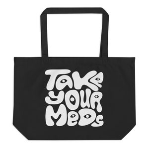 Sac fourre-tout bio Take Your Meds