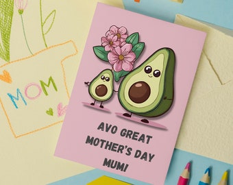 Avo Great Mothers day. Printable Mother's day card. Digital Download. Mothers love. Family love. Funny mother's day card. Happy Mothers day.