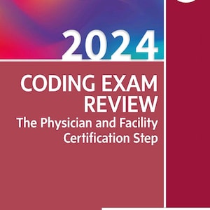 2024 Coding Exam Revue Der Arzt und die Einrichtung Zertifizierungsschritt Medizinisches Codierungstraining Ebook PDF CPC CRC coc ccs Biller Coder