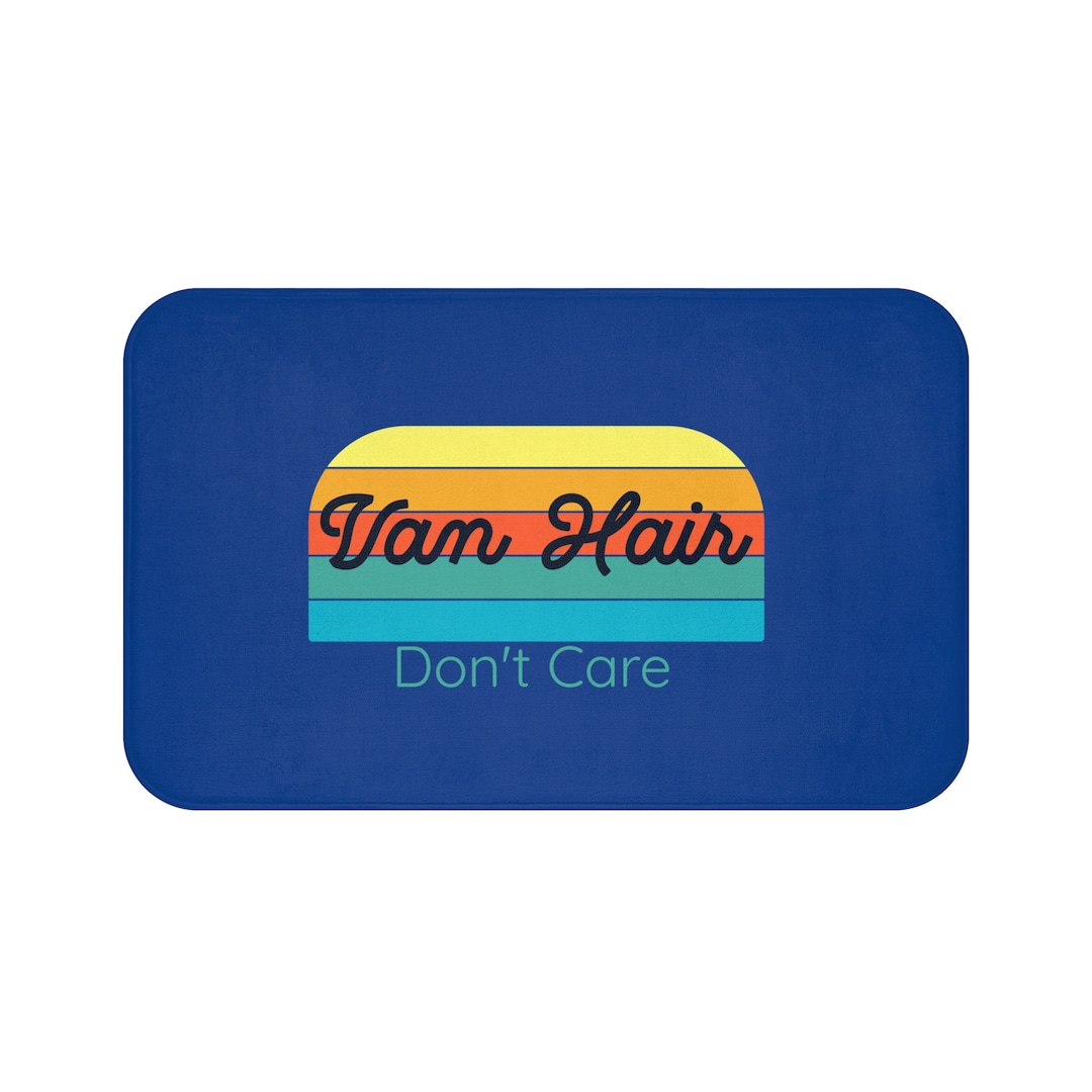 Campervan Decor Van Mat Van Hair Don't Care Camper Bath Mat for Your