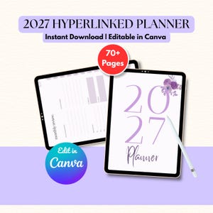 Puede incluir: Una agenda digital con hipervínculos para 2027 mostrada en dos pantallas de tableta con un lápiz óptico blanco. La portada presenta texto grande en violeta y detalles florales, mientras que la página interior muestra un diseño de revisión mensual. Incluye más de 70 páginas editables en Canva.