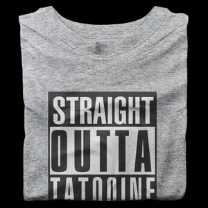 Straight outta Tattooine T-Shirt