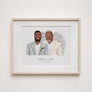 May include: A framed illustration of two men in suits, one with angel wings. The text reads "Anthony & John, In loving memory of my father."