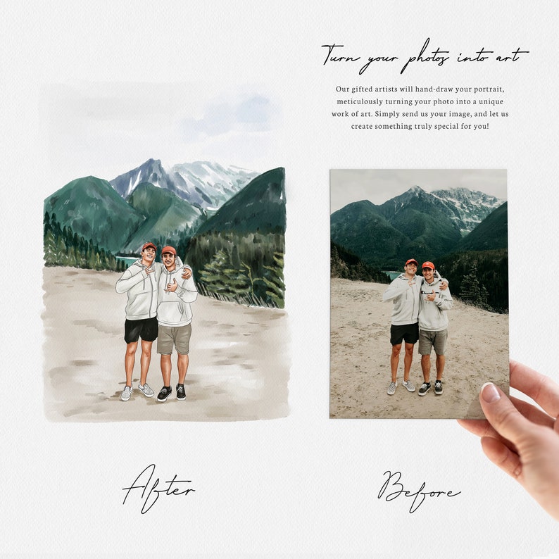 May include: Before and after image showing a photo of two people standing in front of a mountain range, and a hand-drawn illustration of the same photo. The illustration is in a watercolor style.