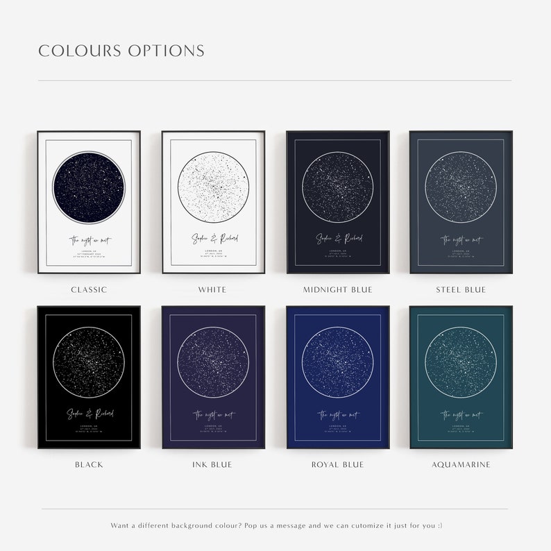 May include: A chart displaying various colour options for a star map print. The choices include classic, white, midnight blue, steel blue, black, ink blue, royal blue, and aquamarine. The text "The night we met" and "Joplin & Ruband" are featured on the prints.