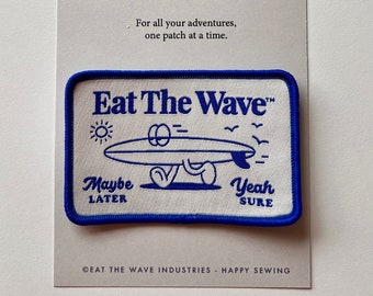 Eat The Wave sew on patch, surf patch, surfing, skate, skateboard, adventure, patch, retro, surf trip, van, gift, surfer