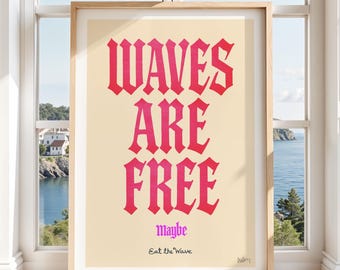 Retro Surf Typography Poster: Waves Are Free Coastal Wall Art