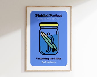 Pickled Perfect, A1,A2,A3,A4 surfing poster, surf art, beach, surfing print, vintage surf, beach, surf girl, surf boy, gift