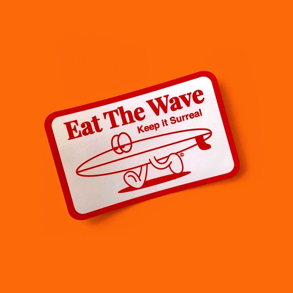 Eat The Wave sticker, surf, beach, surfing, skate, skateboard, adventure, retro, surf trip, surfboard, ocean, surfer boy, surfer girl, gift